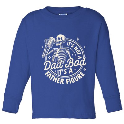 Beer Lover Ing ItS Not A Dad Bod ItS A Father Figure Gift Toddler Long Sleeve Shirt