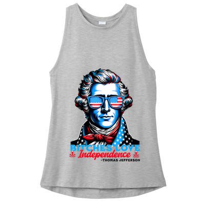 Bitches Love Independence Funny 4th Of July Thomas Jefferson Ladies PosiCharge Tri-Blend Wicking Tank