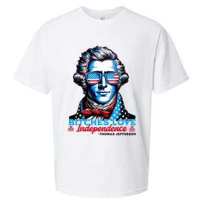 Bitches Love Independence Funny 4th Of July Thomas Jefferson Sueded Cloud Jersey T-Shirt