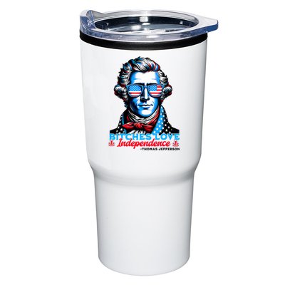 Bitches Love Independence Funny 4th Of July Thomas Jefferson Tumbler