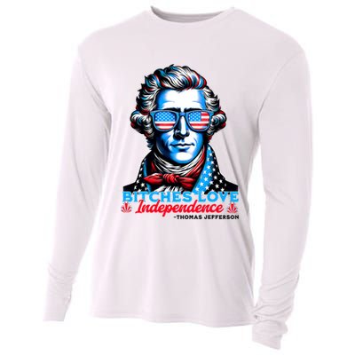 Bitches Love Independence Funny 4th Of July Thomas Jefferson Cooling Performance Long Sleeve Crew