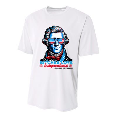 Bitches Love Independence Funny 4th Of July Thomas Jefferson Youth Performance Sprint T-Shirt