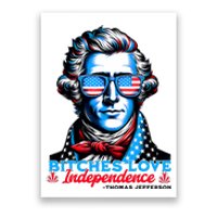 Bitches Love Independence Funny 4th Of July Thomas Jefferson Poster