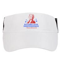 Bitches Love Independence Thomas Jefferson 1776 4th Of July Adult Drive Performance Visor
