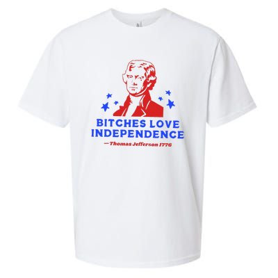 Bitches Love Independence Funny Founding Fathers Sueded Cloud Jersey T-Shirt