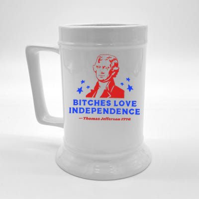 Bitches Love Independence Funny Founding Fathers Beer Stein