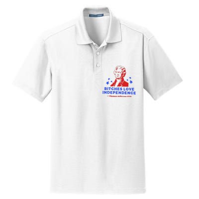 Bitches Love Independence Funny Founding Fathers Dry Zone Grid Polo