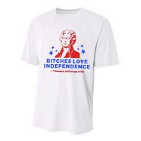 Bitches Love Independence Funny Founding Fathers Performance Sprint T-Shirt