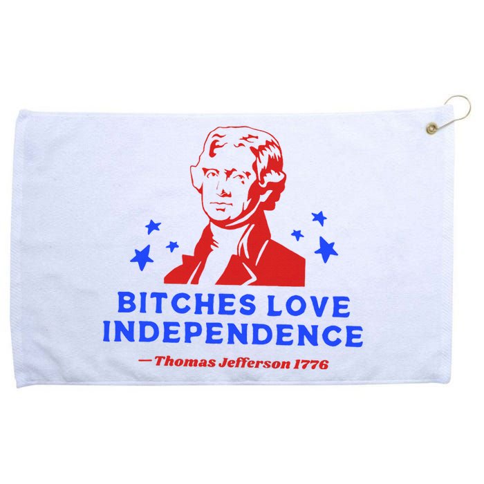 Bitches Love Independence Funny Founding Fathers Grommeted Golf Towel