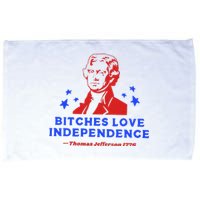 Bitches Love Independence Funny Founding Fathers Microfiber Hand Towel