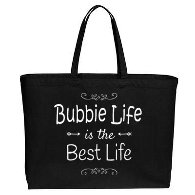 Bubbie Life Is The Best Life Print For Bubbie Grandma Gifts Cotton Canvas Jumbo Tote