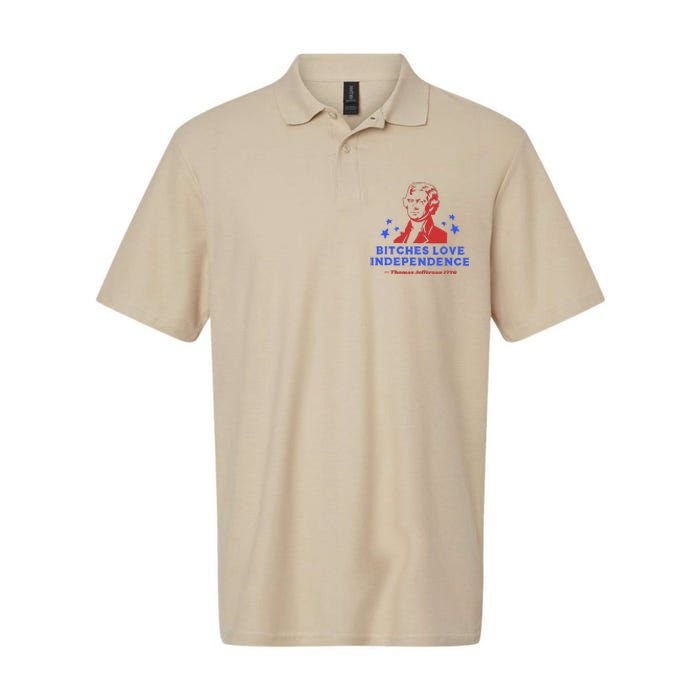 Bitches Love Independence Funny 4th Of July Thomas Jefferson Softstyle Adult Sport Polo