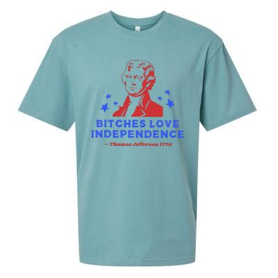 Bitches Love Independence Funny 4th Of July Thomas Jefferson Sueded Cloud Jersey T-Shirt