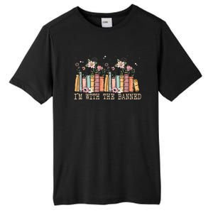 Book Lovers Im With The Banned Books Tall Fusion ChromaSoft Performance T-Shirt