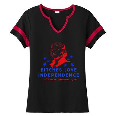 Bitches Love Independence Thomas Jefferson 1776 Ladies Halftime Notch Neck Tee