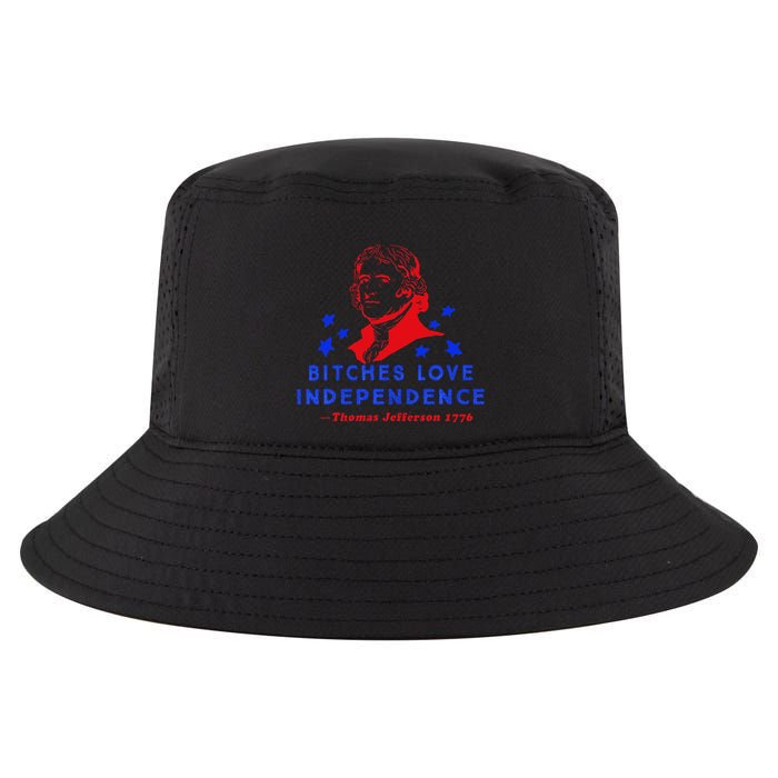 Bitches Love Independence Thomas Jefferson 1776 Cool Comfort Performance Bucket Hat