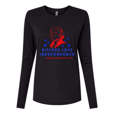 Bitches Love Independence Thomas Jefferson 1776 Womens Cotton Relaxed Long Sleeve T-Shirt