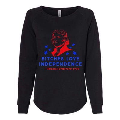 Bitches Love Independence Thomas Jefferson 1776 Womens California Wash Sweatshirt