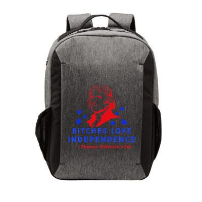 Bitches Love Independence Thomas Jefferson 1776 Vector Backpack