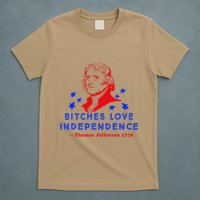 Bitches Love Independence Thomas Jefferson 1776 T-Shirt