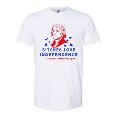 Bitches Love Independence Thomas Jefferson 1776 Softstyle CVC T-Shirt