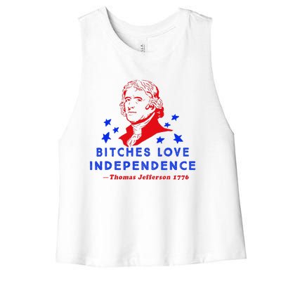 Bitches Love Independence Thomas Jefferson 1776 Women's Racerback Cropped Tank