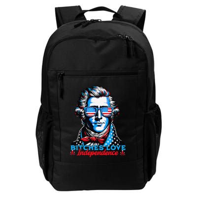 Bitches Love Independence Funny 4th Of July Thomas Jefferson Backpack