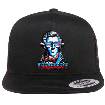 Bitches Love Independence Funny 4th Of July Thomas Jefferson Flatbill Hat