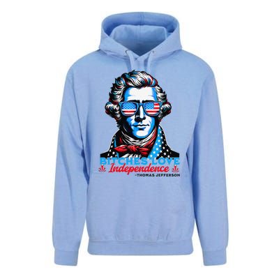 Bitches Love Independence Funny 4th Of July Thomas Jefferson Unisex Surf Hoodie