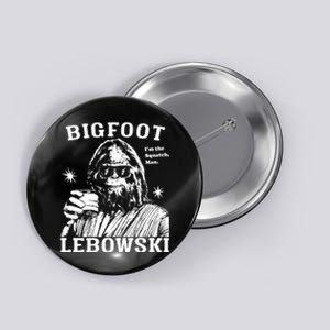 Bigfoot Lebowski IM The Squatch Man Button