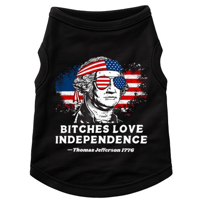 Bitches Love Independence Funny Founding Fathers 4th Of July Doggie Tank