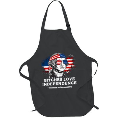 Bitches Love Independence Funny Founding Fathers 4th Of July Apron