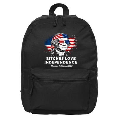 Bitches Love Independence Funny Founding Fathers 4th Of July 16 in Basic Backpack