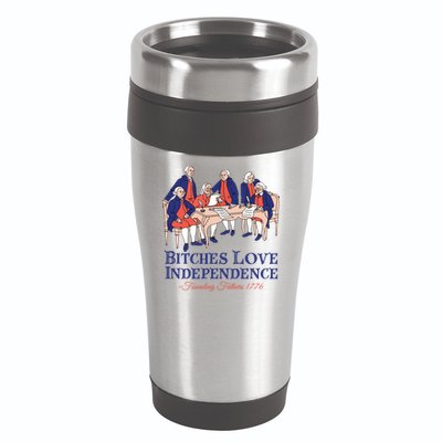 Bitches Love Independence 4th Of July 16oz Travel Tumbler