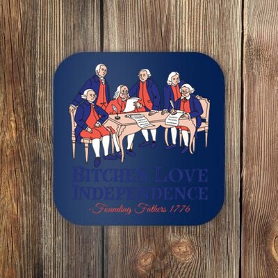 Bitches Love Independence 4th Of July Coaster