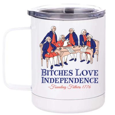 Bitches Love Independence 4th Of July 12 oz Stainless Steel Tumbler Cup