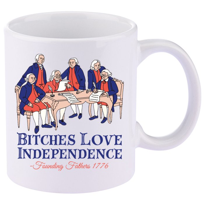 Bitches Love Independence 4th Of July 11oz C Handle Ceramic Mug