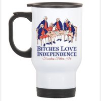 Bitches Love Independence 4th Of July Stainless Steel Travel Mug