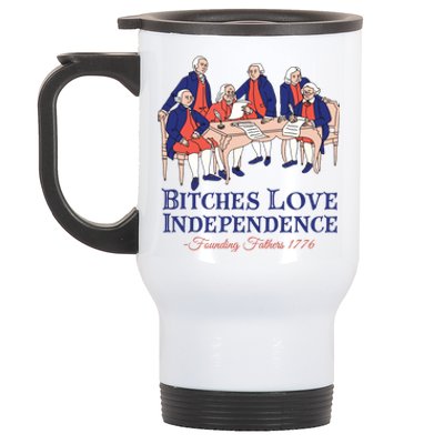 Bitches Love Independence 4th Of July Stainless Steel Travel Mug