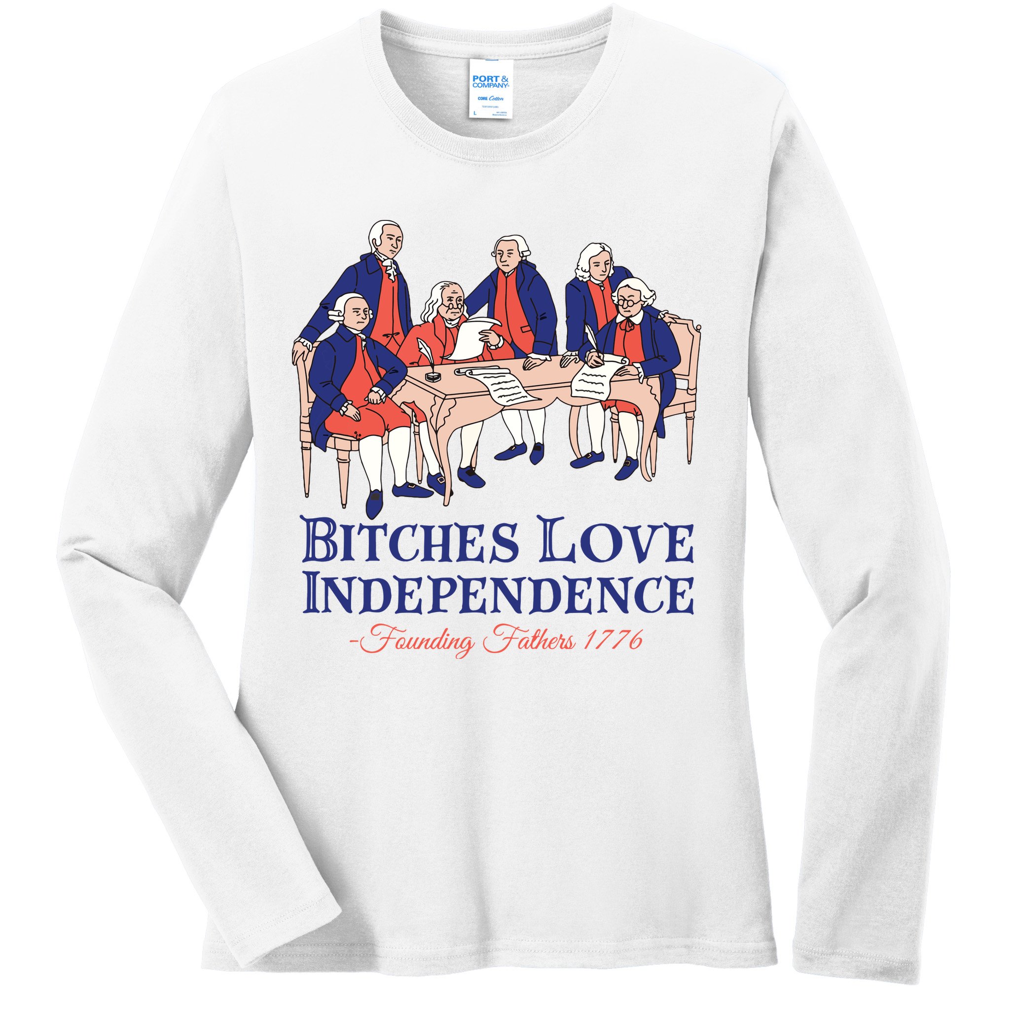 Bitches Love Independence 4th Of July Ladies Long Sleeve Shirt