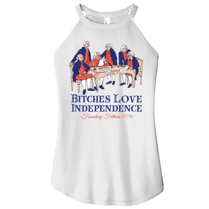 Bitches Love Independence 4th Of July Women's Perfect Tri Rocker Tank
