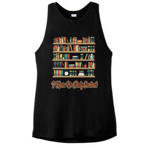 Book Lovers I Have No Sh Control Funny Librarian Cool Gift Ladies PosiCharge Tri-Blend Wicking Tank