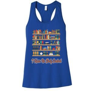 Book Lovers I Have No Sh Control Funny Librarian Cool Gift Women's Racerback Tank