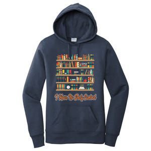 Book Lovers I Have No Sh Control Funny Librarian Cool Gift Women's Pullover Hoodie