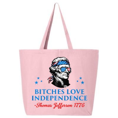 Bitches Love Independence Thomas Jefferson Founding 25L Jumbo Tote