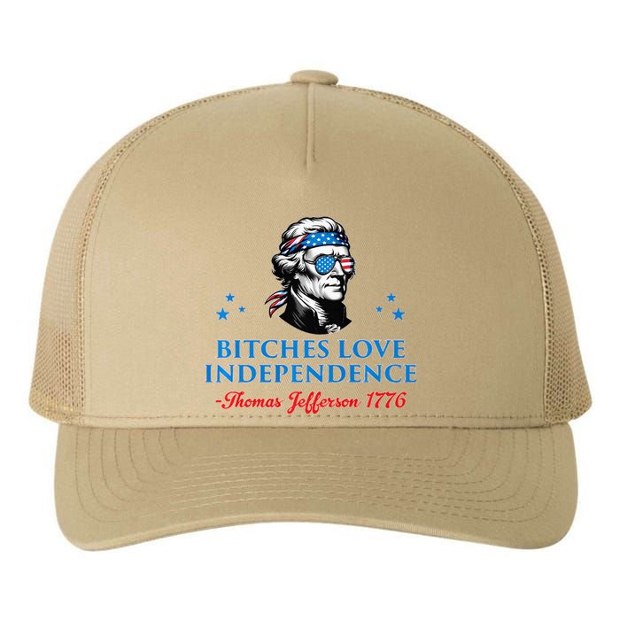 Bitches Love Independence Thomas Jefferson Founding Yupoong Adult 5-Panel Trucker Hat