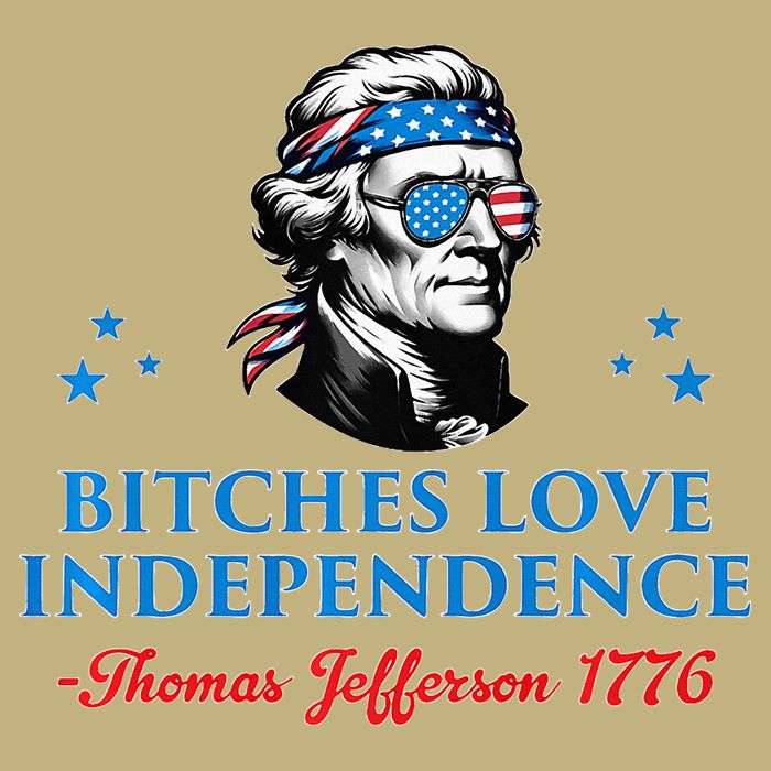 Bitches Love Independence Thomas Jefferson Founding Cooling Performance Crew T-Shirt