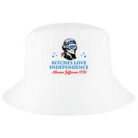 Bitches Love Independence Thomas Jefferson Founding Cool Comfort Performance Bucket Hat