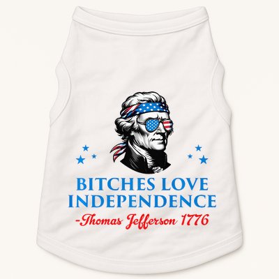 Bitches Love Independence Thomas Jefferson Founding Doggie Tank