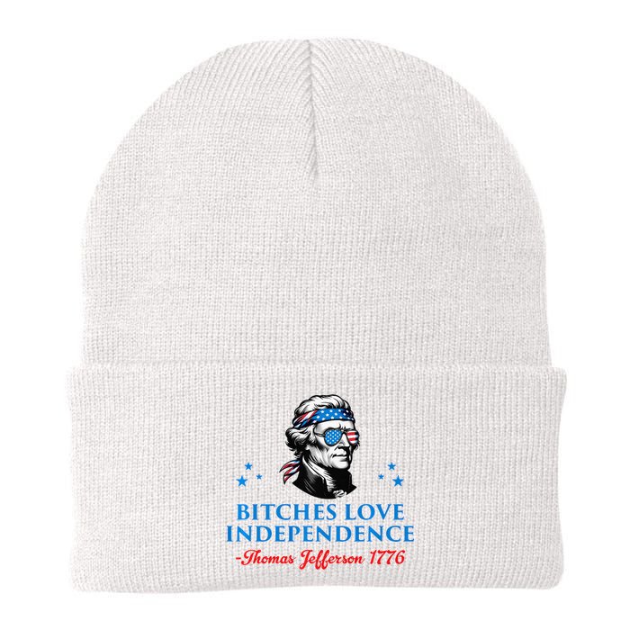Bitches Love Independence Thomas Jefferson Founding Beanie